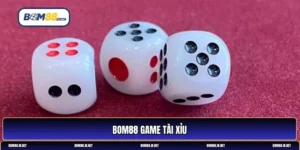 BOM88 game tài xỉu