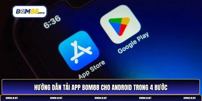 Tải app BOM88