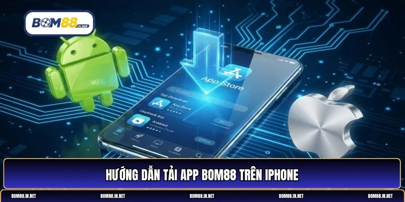 Tải app BOM88